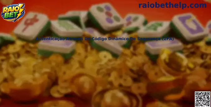 Autenticação Através De Código Dinâmico De Segurança (2FA)