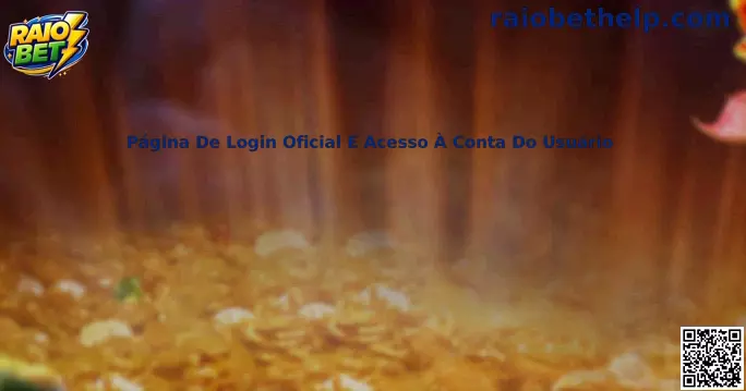 Página de login oficial e acesso à conta do usuário Raio Bet