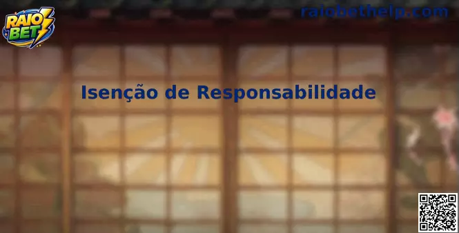 Isenção de responsabilidade Raio Bet