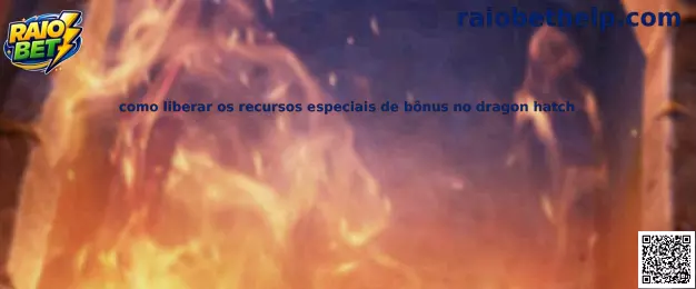 Como liberar recursos especiais de bônus no Dragon Hatch