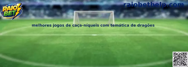Melhores jogos de caça-níqueis com temática de dragões