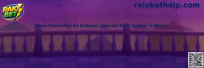 Como preencher as bobinas laterais para ganhar o bônus