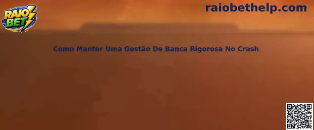 Gestão de banca rigorosa no Crash